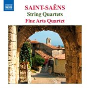 Saint-Saens : String Quartets Nos. 1 & 2 cover image cdn