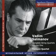 Salmanov : Complete String Quartets, Vol. 1 cover image cdn