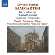 Sammartini : Gerusalemme Sconoscente Ingrata / Confitebor / Symphonies cover image cdn