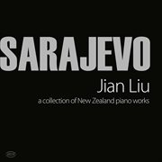 Sarajevo : A Collection Of New Zealand Piano Works cover image cdn