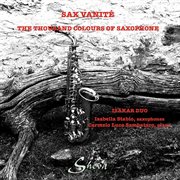 Sax Vanité : The Thousand Colours Of Saxophone cover image cdn