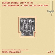 Scheidt : Complete Organ Works, Vol. 7 cover image cdn
