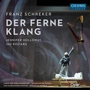Schreker : Der Ferne Klang cover image cdn
