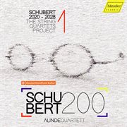 Schubert 2020-2028 : The String Quartets Project, Vol. 1 cover image cdn