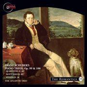 Schubert : Piano Trios, Op. 99 & 100 cover image cdn
