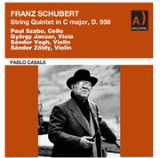 Schubert : String Quintet In C Major, Op. 163, D. 956 (live) [remastered 2022] cover image cdn