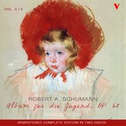 Schumann : Album Für Die Jugend (album For The Young), Vol. 2 cover image cdn