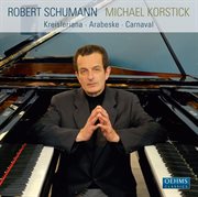 Schumann : Kreisleriana. Arabeske. Carnaval cover image cdn