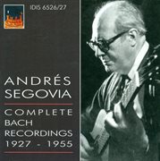 Segovia, Andres : Complete Bach Recordings (1927-1955) cover image cdn