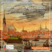 Selle, T. : Auferstehung Christi (die) (historia. Sacred Concertos And Motets For Easter) cover image cdn