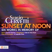 Sergio Cervetti : Sunset At Noon cover image cdn