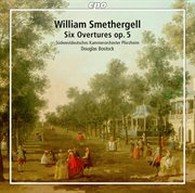 Smethergell : Overture In 8 Parts, Op. 5 Nos. 1-6 cover image cdn