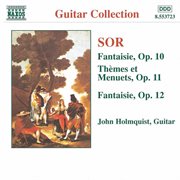 Sor : Fantaisie, Op. 10 And 12 / Themes Et Menuets, Op. 11 cover image cdn