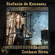 Stefania De Kenessey : Gotham Siren cover image cdn