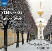 Steinberg : Passion Week, Op. 13 cover image cdn