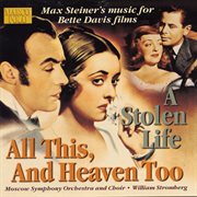 Steiner : All This, And Heaven Too / A Stolen Life cover image cdn