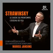 Stravinsky : Le Sacre Du Printemps & The Firebird Suite cover image cdn