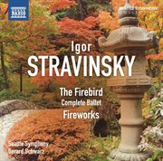 Stravinsky : The Firebird & Fireworks cover image cdn