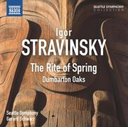 Stravinsky : The Rite Of Spring & Dumbarton Oaks cover image cdn