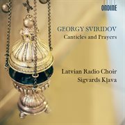 Sviridov : Canticles & Prayers cover image cdn