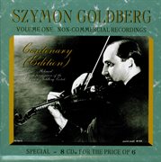 Szymon Goldberg : Non-Commercial Recordings, Vol. 1 cover image cdn