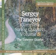 Taneyev : Complete String Quartets, Vol. 5 cover image cdn