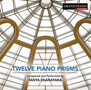 Tanya Ekanayaka : 12 Piano Prisms cover image cdn