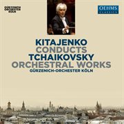 Tchaikovksy : Orchestral Works cover image cdn