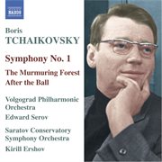 Tchaikovsky, B. : Symphony No. 1 / The Murmuring Forest Suite / After The Ball Suite cover image cdn