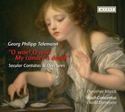 Telemann : Overtures. Du Angenehmer Weiberorden. Trauer-Music Eines Kunsterfahrenen cover image cdn