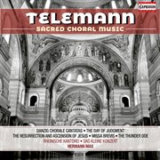Telemann : Sacred Choral Music cover image cdn