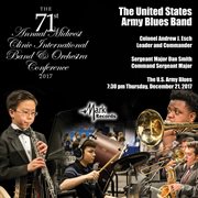 The 71st Annual Midwest Clinic International Band & Orchestra Conference 2017 (live) cover image cdn