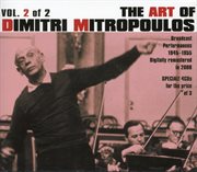 The Art Of Dimitri Mitropoulos, Vol. 2 (1945-1955) cover image cdn