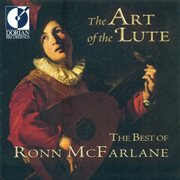The Art Of The Lute (the Best Of Ronn Mcfarlane) cover image cdn