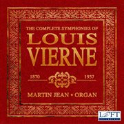 The Complete Symphonies Of Louis Vierne cover image cdn