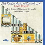The Organ Music Of Ronald Law cover image cdn
