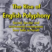 The Rise Of English Polyphony cover image cdn
