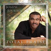 Total Praise : Classic Hymns For Piano cover image cdn