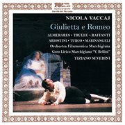 Vaccai : Giulietta E Romeo (live) cover image cdn