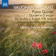 Vaughan Williams : Piano Quintet, Quintet In D Major, & 6 Studies In English Folk Song cover image cdn