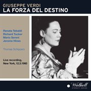 Verdi : La Forza Del Destino (recorded 1960) [live] cover image cdn