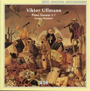 Viktor Ullmann : Piano Sonatas 5-7 cover image cdn