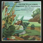 Villa-Lobos : Symphony No. 10 cover image cdn
