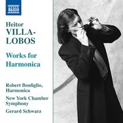Villa-Lobos : Works For Harmonica cover image cdn