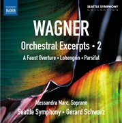 Wagner : Orchestral Excerpts, Vol. 2 cover image cdn