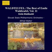 Waldteufel : The Best Of Emile Waldteufel, Vol. 11 cover image cdn
