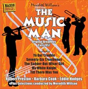 Willson, M. : Music Man (the) (original Broadway Cast Recording) (1957) cover image cdn
