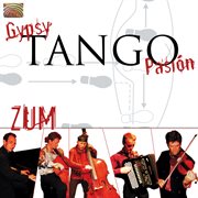 Zum : Gypsy Tango Pasion cover image cdn