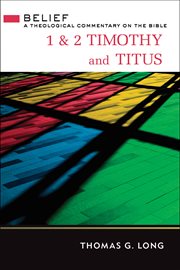 1 & 2 Timothy and Titus : A Theological Commentary on the Bible cover image cdn
