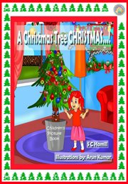A Christmas Tree Christmas. Children's Picture Book. cover image cdn